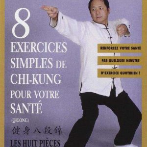 8 Exercices Simples de Chi Kung – Livre Budo Éditions BU307