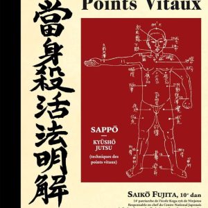 L'art Sublime et Ultime des Points Vitaux Budo Editions